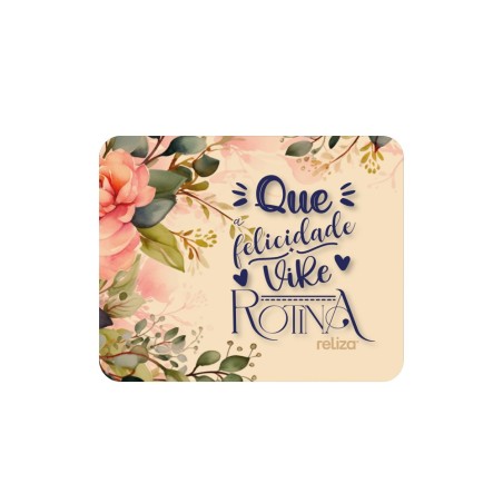 Mouse Pad Retangular Felicidade Reliza